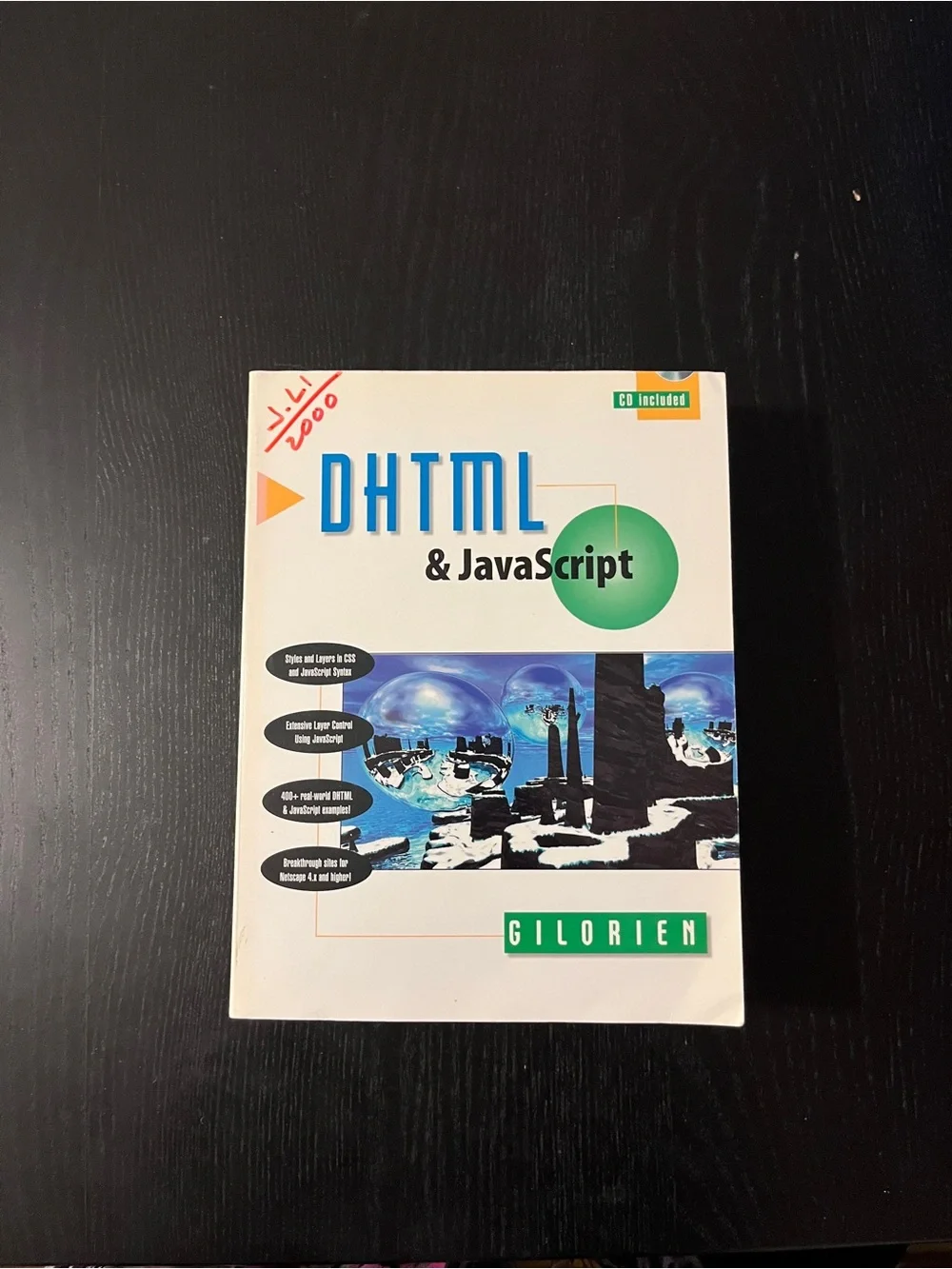 Prentice Hall DHTML & JavaScript Gilorien Book Vintage 1999 CD Included
